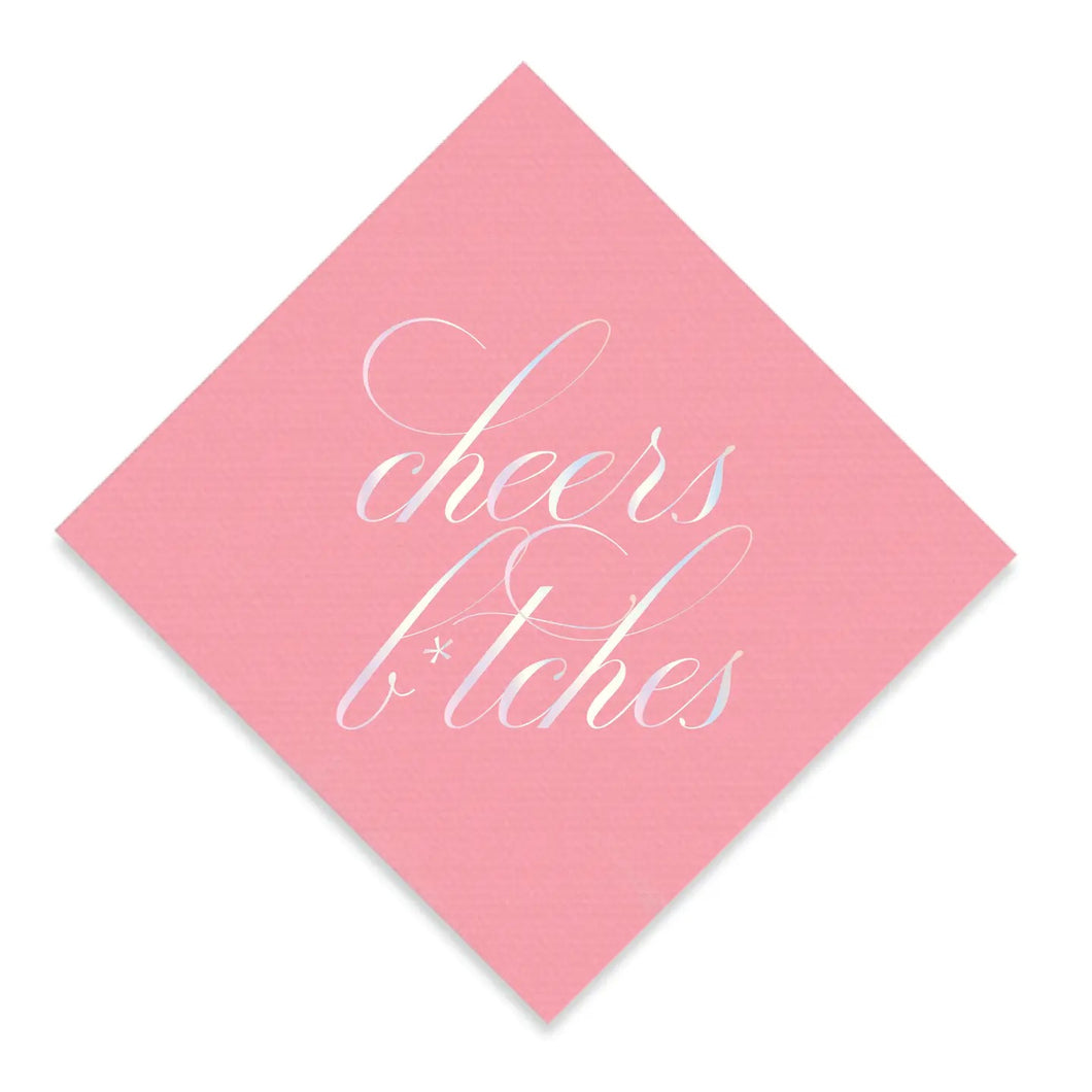 Cheers B*tches Napkins